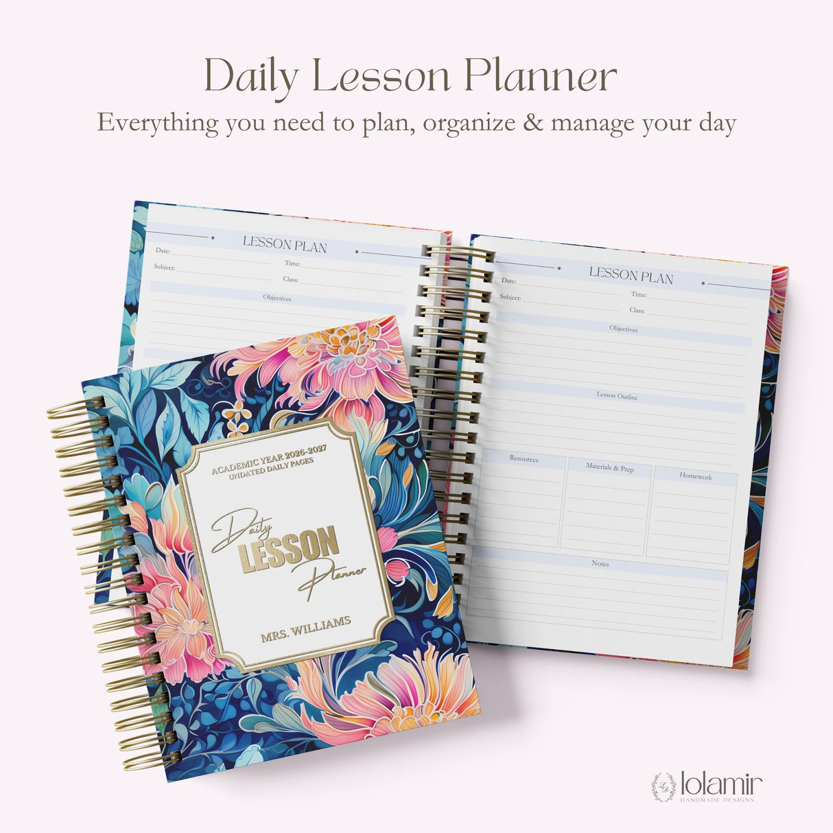 Daily Lesson Planner open to lesson plan layout showing objectives, outline, resources, and homework sections